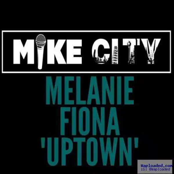 Melanie Fiona - Uptown